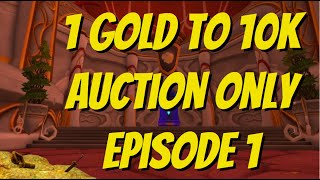 Flipping 1 Gold to 10K on the Auction House | WoW TBC |