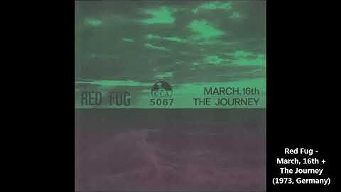 Red Fug - March, 16th + The Journey (1973, Germany)