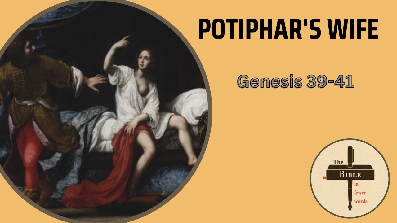 #20: Genesis 39-41 | Joseph and Potiphar's wife - YouTube