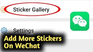 How to Add More Stickers On WeChat screenshot 5