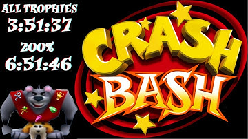 Crash Bash 2 WRs IN 1 RUN?! All Trophies in 3:51:37 & 200% in 6:51:46