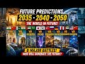 2035 to 2050 Future Predictions 🌍 Who Will Rule The World? #FuturePrediction #2050 #2040 #2035