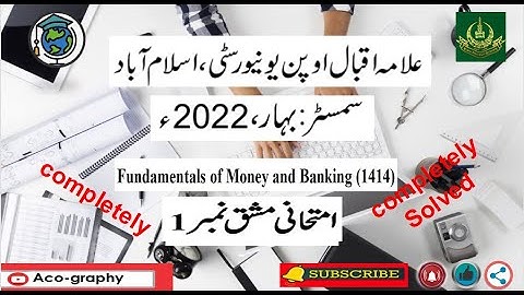 AIOU Code 1414 Solved Assignment No.1 Spring 2022|| Subject: Fundamental Of Money |Level:B.A/B.com