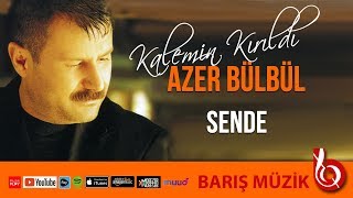Azer Bülbül / Sende (Remastered)