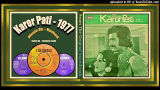 Download Lagu Koyi Bura Na Maaney Aaj To = Masood Rana, Shazia - Nashad – Karor Pati 1976 - Vinyl 320K Ost MP3