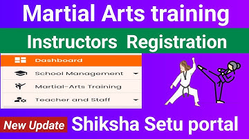 Martial Arts training |Shiksha Setu portal Axom| New update of Registration Martial Arts instructors
