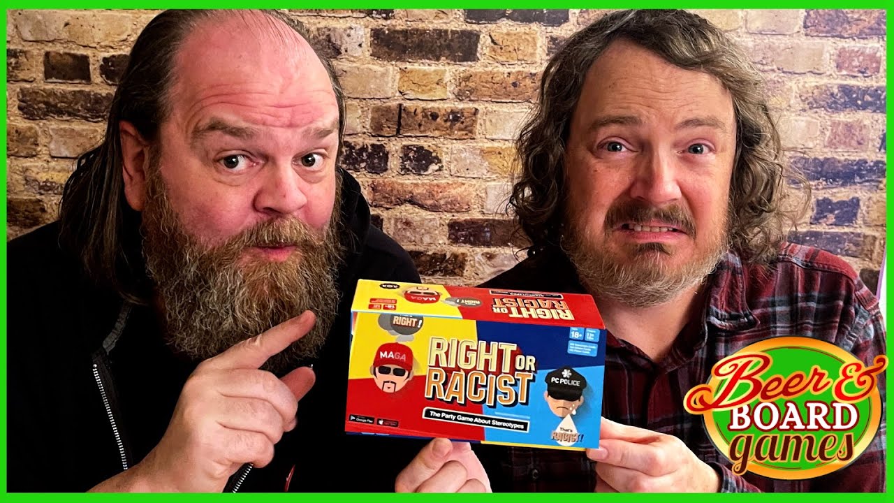 Right or Racist? | Beer and Board Games - YouTube