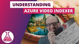 Understanding Azure Video Indexer Profile