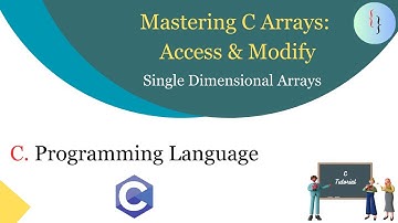 What is array? | Single dimensional array in C |  Accessing Array Elements |Modifying array elements