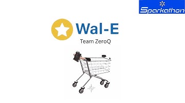 Wal - E | Walmart Sparkathon 