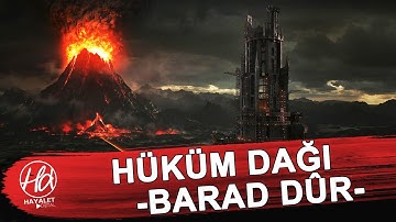 Barad-Dûr - Hüküm Dağı - Yüzüklerin Efendisi - Orta Dünya Konuları