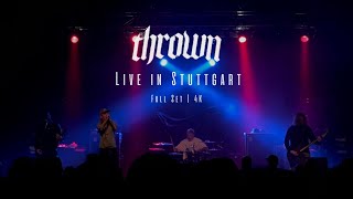 thrown  - Live in Stuttgart [Full Set] (2024) | 4K