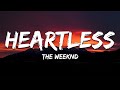 The Weeknd - Heartless (Lyrics)