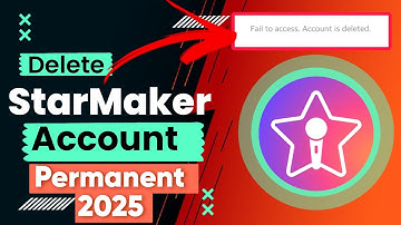 Delete StarMaker Account Permanent 2025