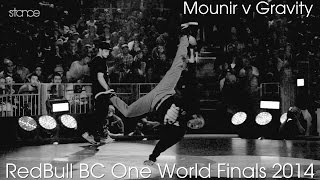 Mounir v Gravity // Redbull BC One World Finals 2014