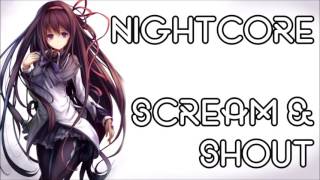 Nightcore - Scream & Shout [will.i.am feat. Britney Spears]