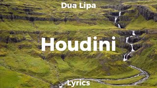 Dua Lipa - Houdini (Lyrics) [Extended Edit] #lyrics #dualipahoudini