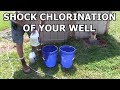 How to disinfect your well water - Shock chlorination