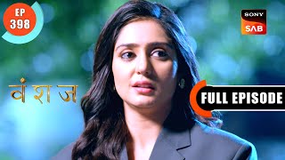 Love And Deceit | Vanshaj | Ep 398 | Full Episode | 17 Sep 2024