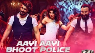 Aayi Aayi Bhoot Police song whatsapp status | Saif Ali Khan,Jacqueline |