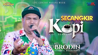 BRODIN ft NEW PALLAPA | SECANGKIR KOPI [LIVE CONCERT WAHANA MUSIK] chords