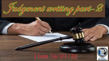 Decoding Judgment Writing Part-2