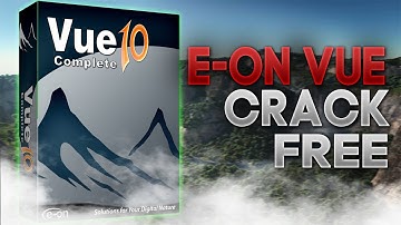 E-on Vue Crack 2022 / PRO Free Download / How To Crack E-on Vue