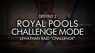 Destiny 2 - Royal Pools Challenge - Leviathan Raid screenshot 5
