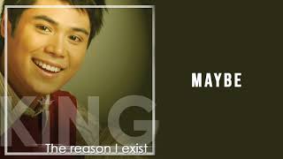 King - Maybe (Audio)🎵| The Reason Exist