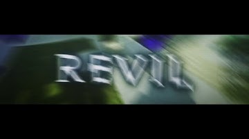 #2D INTRO# Intro for Revil (By MacrosFX)