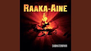 Video thumbnail of "Raaka-aine - Tulenkantaja"