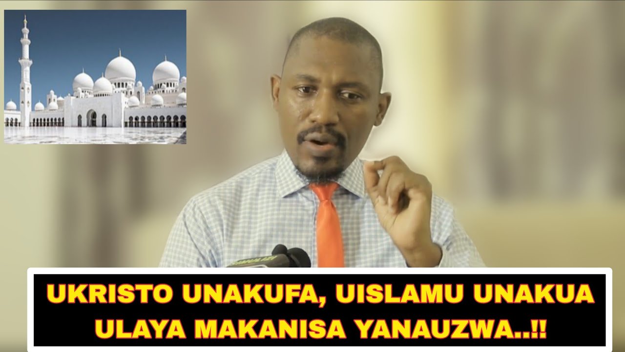 MWL. MASSAWE: UKRISTO UNAKUFA NA UISLAM UTATAWALA DUNIA KUPITIA HIMAM MUHAMMAD AL - MAHD NA YESU??