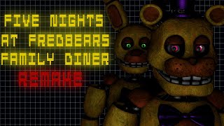 Five Nights at Fredbear's Family Diner Remake (My 6th project) | Full Gameplay, Extras & Nightmare