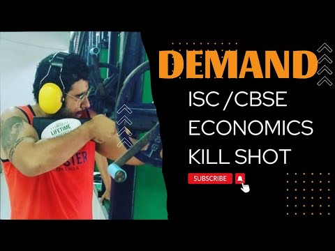 ISC |ECONOMICS | DEMAND AND LAW OF DEMAND | FULL REVISION| NO ONE SHOT ...