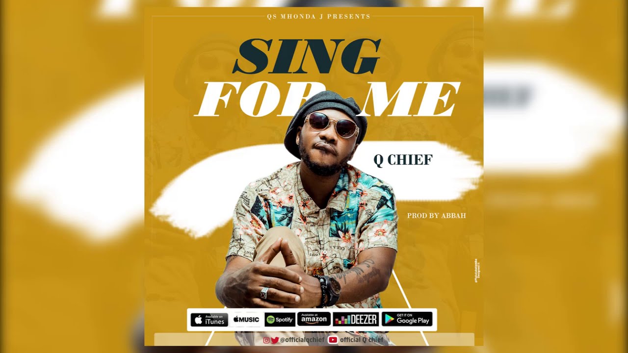 Q chief Sing For Me (Official Audio) YouTube