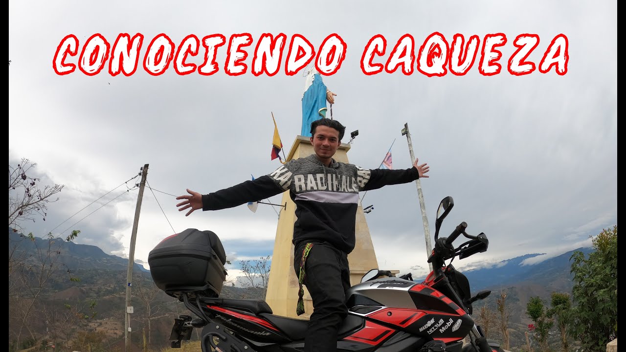 Conociendo CÁQUEZA y su MARAVILLOSO cerro de MONRUTA (Duberney Motoviajero)