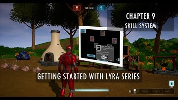 Getting Started with Lyra: Chapter 9 - Skills System