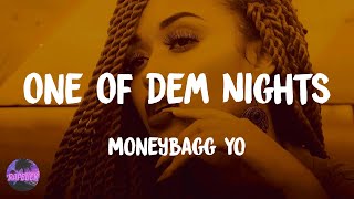 Moneybagg Yo - One Of Dem Nights (with Jhené Aiko) (lyrics)
