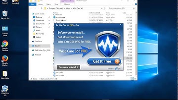 Uninstall Wise Care 365 on Win 10