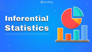 Inferential Statistics | Statistics | Learnbay