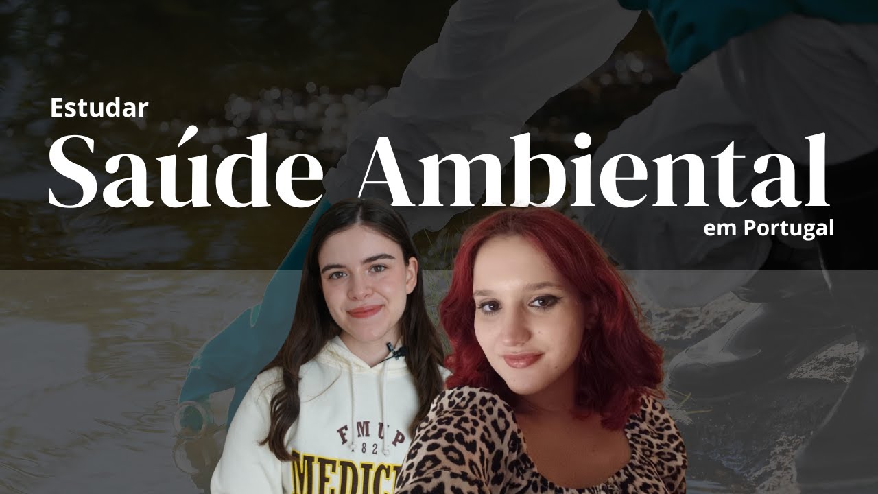 Estudar Saúde Ambiental - Testemunho de uma estudante