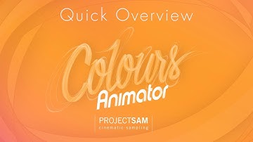 ProjectSAM Colours: Animator - 2.0 Update