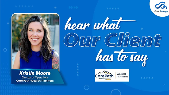 Customer Success Journey Kristin Moore | Client Te...