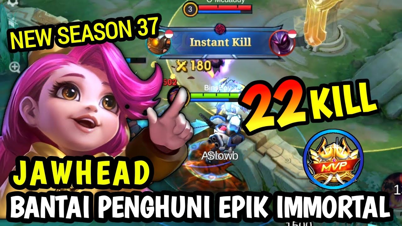 New season 37 "Perfect Game! Jawhead 22 Kill No Death 😳 | MVP Brutal!"MLBB