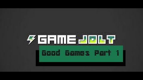 Game Jolt Indie Game Showcase Episode 1 Part 1 Good Games