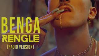 RENGLE - BENGA | Radio Version