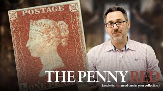 The Penny Red - One of the most iconic postage stamps in British history