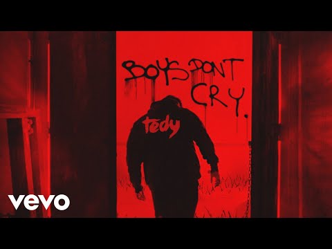 Tedy - Boys Don't Cry (Official Audio)