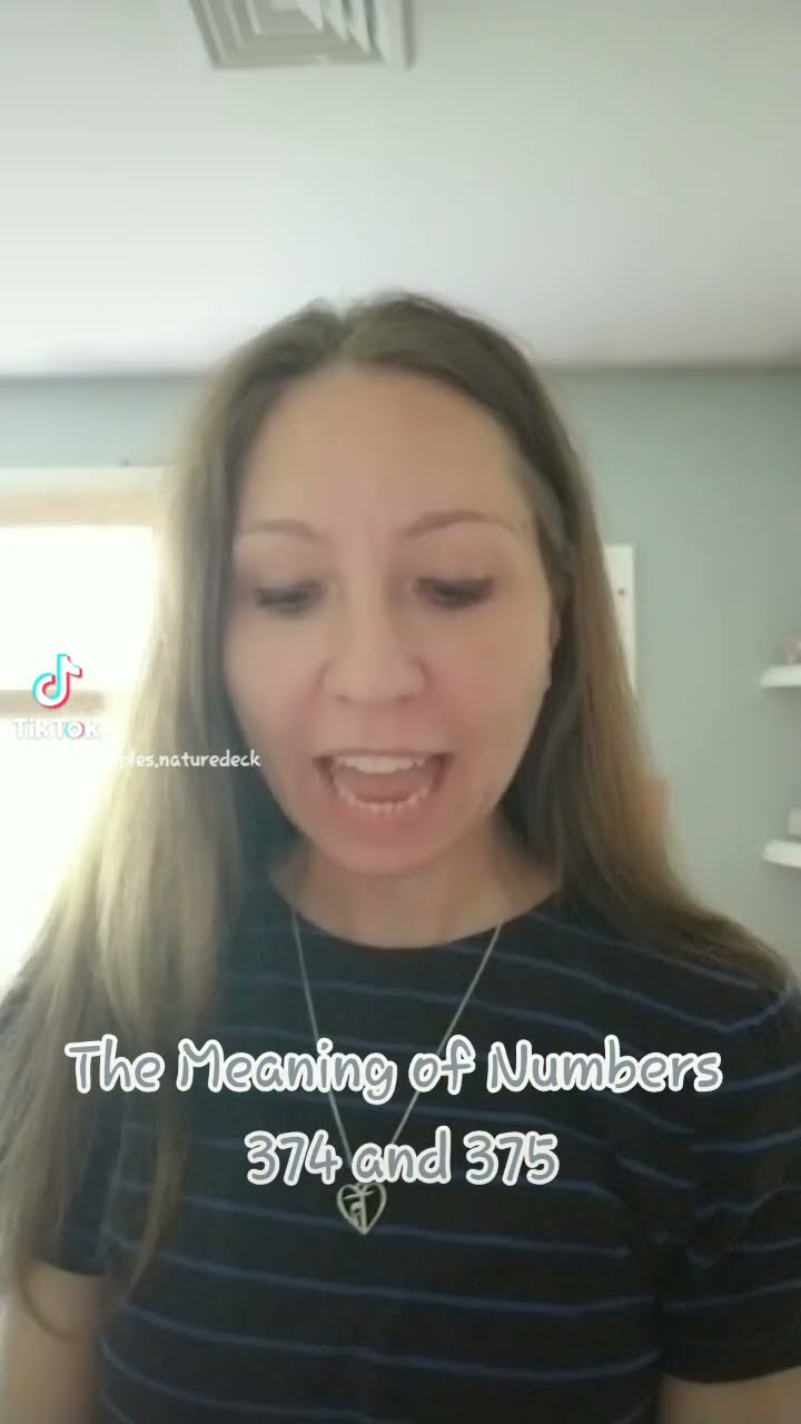 The Meaning of Numbers 374 and 375 - YouTube