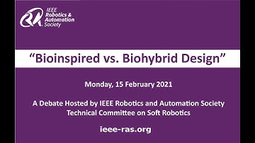 “Bioinspired vs. Biohybrid Design”- RAS Soft Robotics Debate